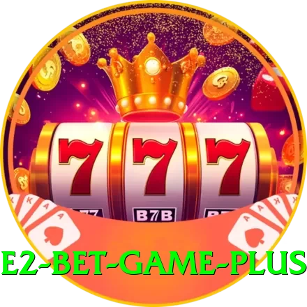 E2 Bet Game Mobile VIP - 2